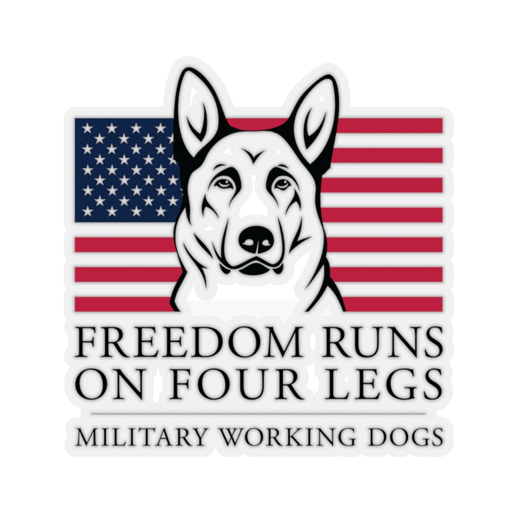 Freedom Runs on Four Legs - Sticker