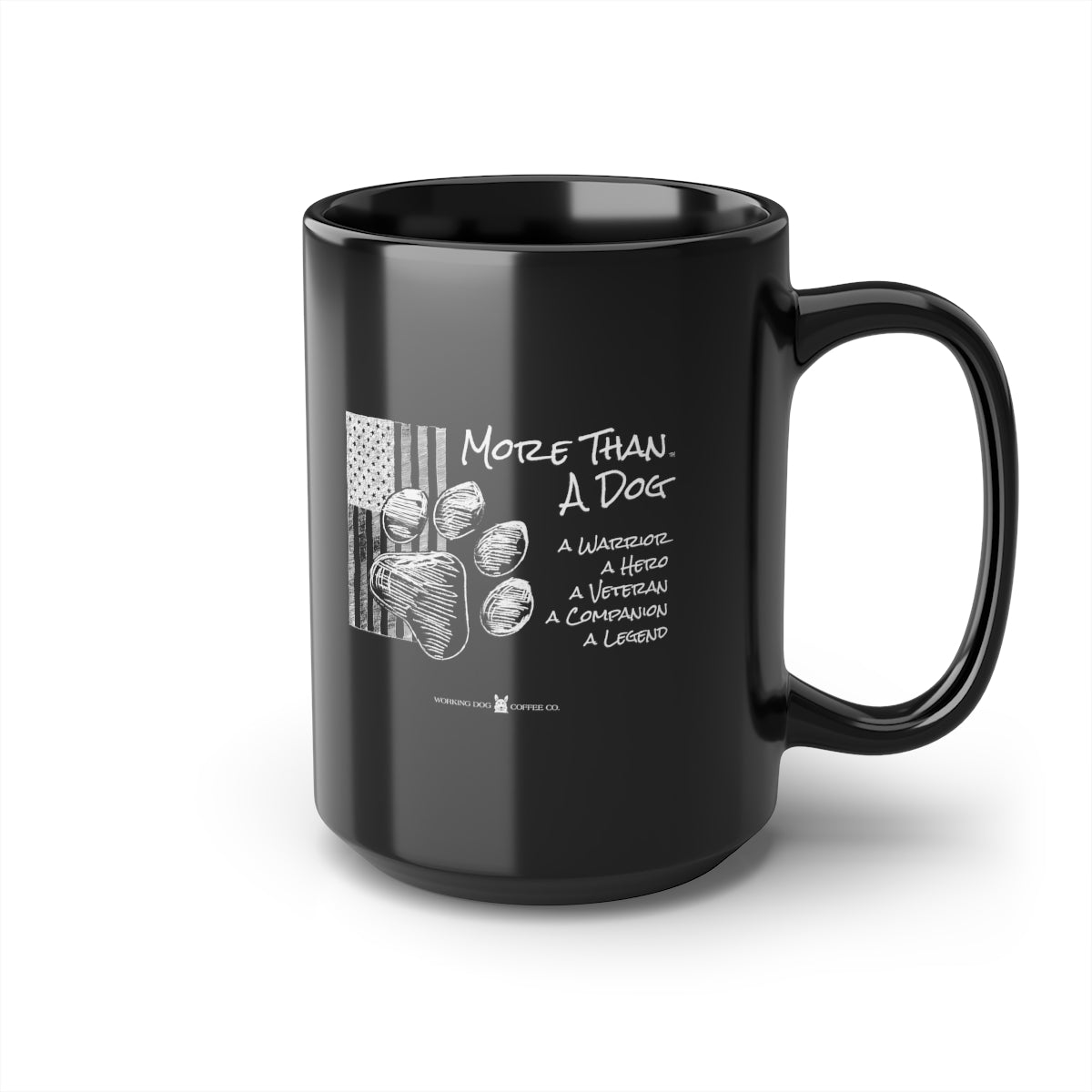 More Than a Dog - Hero Edition, Black 15oz Mug
