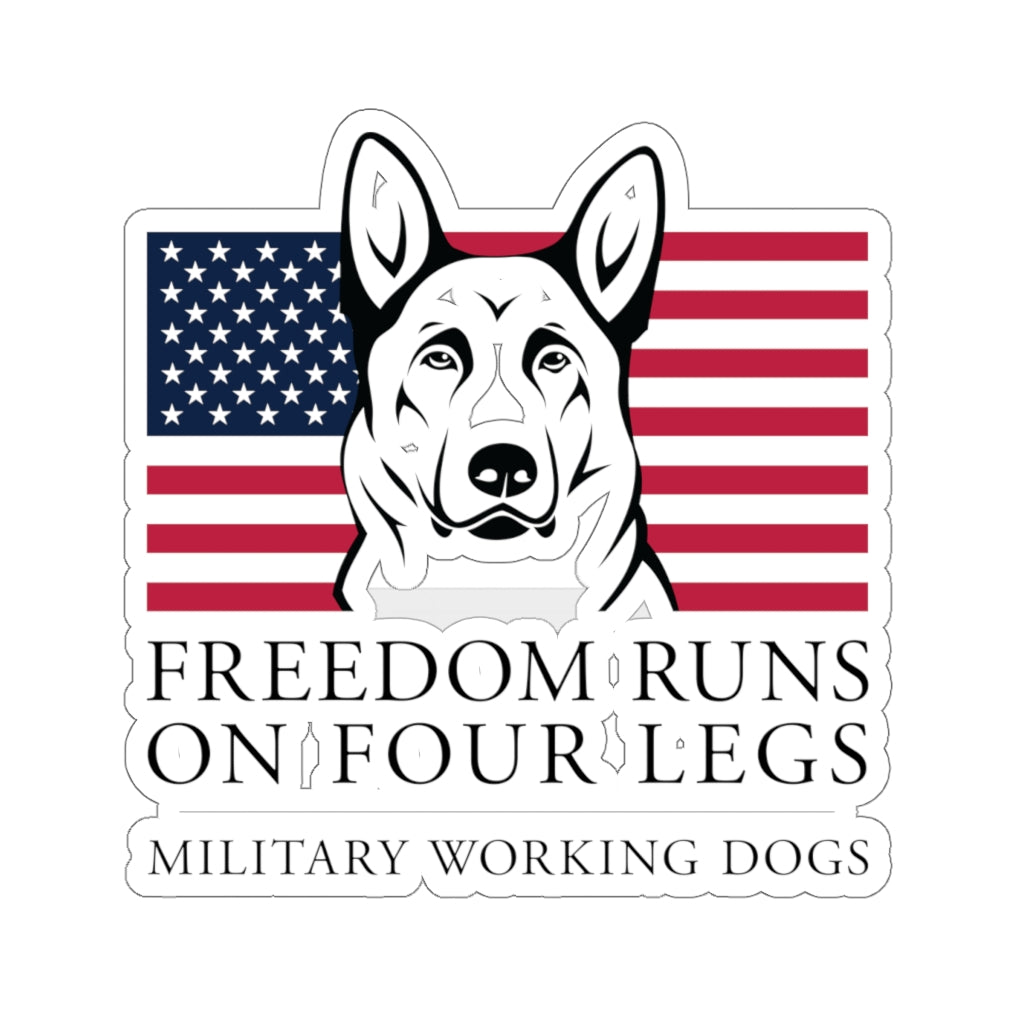 Freedom Runs on Four Legs - Sticker