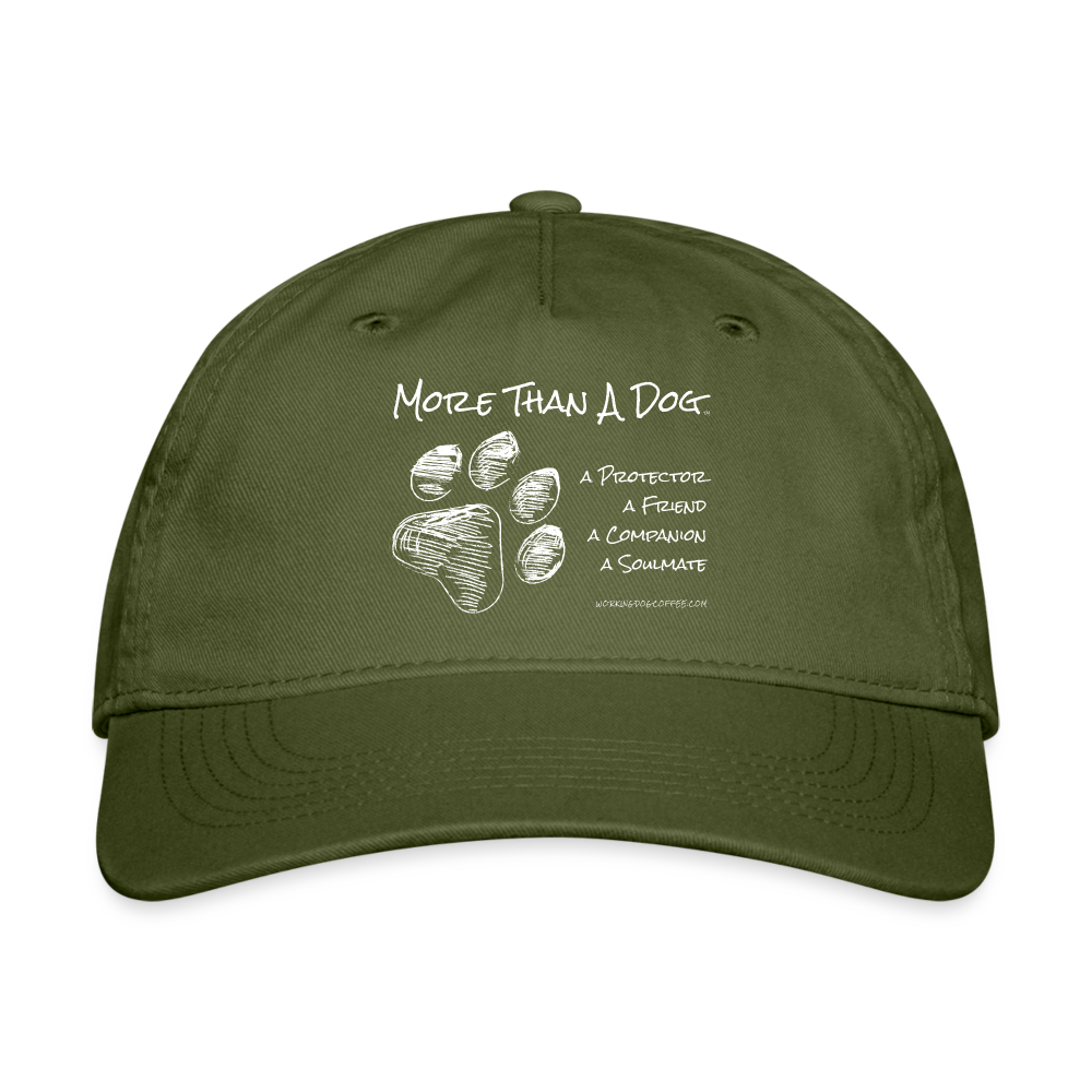 "More Than A Dog" - Companion Organic Cotton Twill Cap - olive green